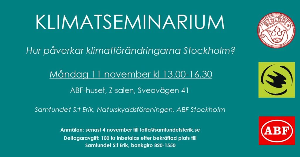 KLIMATSEMINARIUM - Hur påverkar klimatförändringarna Stockholm? 11 november kl 13.00-16.30