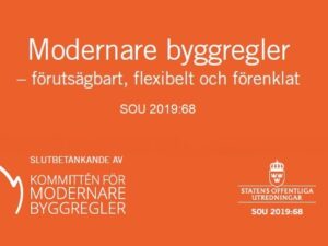 ”Modernare byggregler” SOU 2019:68, betänkande på remiss, Samfundet S:t Erik har yttrat sig