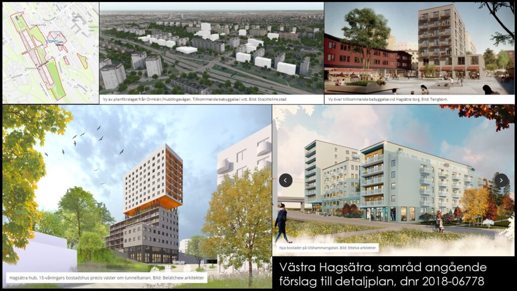 Samfundet S:t Erik har yttrat sig i samrådet ang detaljplaneförslaget för Västra Hagsätra och både avstyrker och tillstyrker