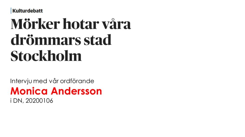 Monica Andersson i en intervju om stadsutvecklingen i Stockholm, DN Kultur 20200106