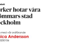 Monica Andersson i en intervju om stadsutvecklingen i Stockholm, DN Kultur 20200106