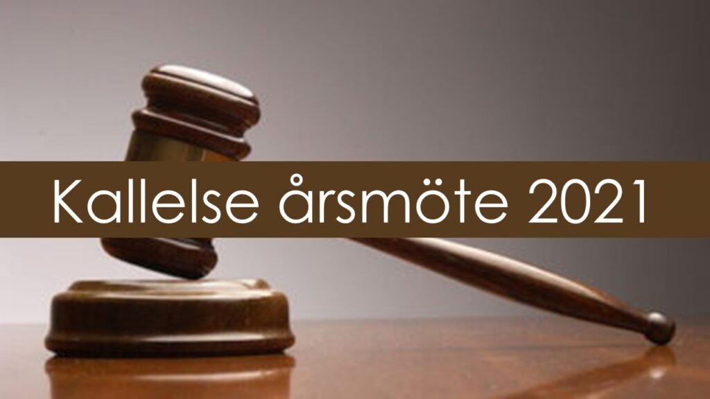 Kallelse till digitalt Årsmöte 2021, tisdagen 27 april kl 19.00