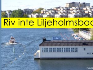 Samfundet S:t Erik vädjar till staden – riv inte Liljeholmsbadet. Gör om och gör rätt!