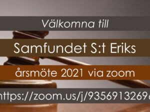 Välkomna att delta i Samfundet S:t Eriks digitala årsmöte 2021 via länk