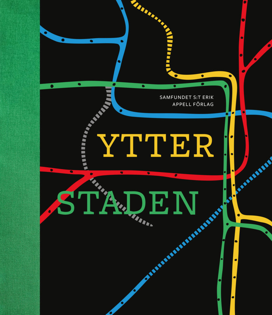 YTTERSTADEN - Samfundet S:t Eriks årsbok 2022 är här!